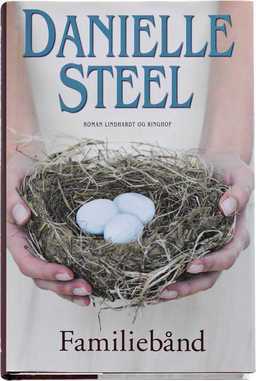 Cover for Danielle Steel · Familiebånd (Bound Book) [第1 版本] (2011)