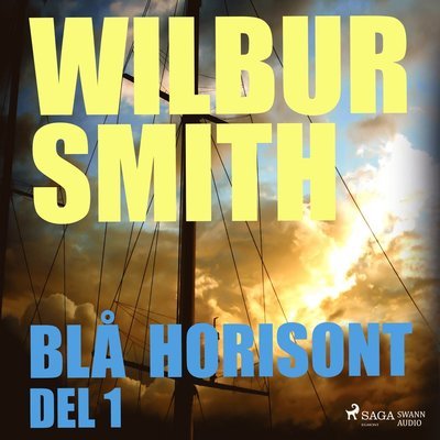 Cover for Wilbur Smith · Blå horisont. Del 1 (CD) (2018)