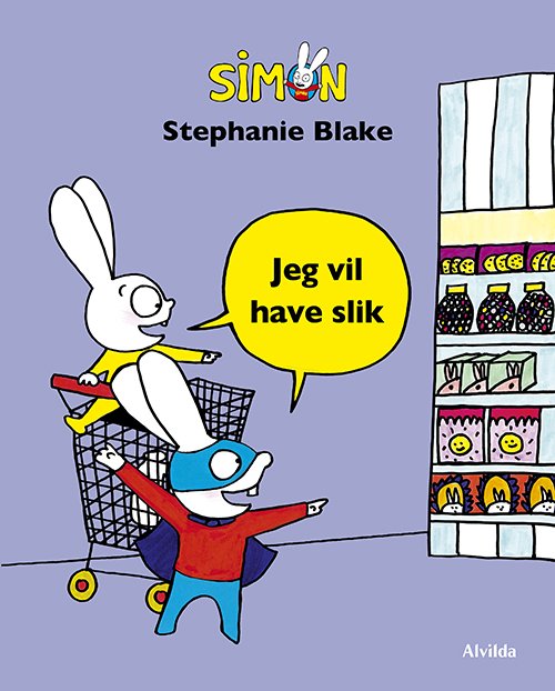 Cover for Stephanie Blake · Simon: Simon - Jeg vil have slik (Bound Book) [第1 版本] (2023)