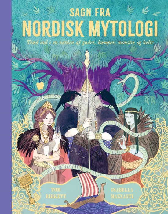 Cover for Tom Birkett ; Isabella Mazzanti · Sagn fra Nordisk Mytologi (Bound Book) [第1 版本] (2024)