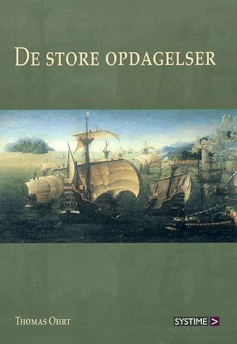 Cover for Thomas Ohrt · De store opdagelser (Sewn Spine Book) [第1 版本] (2004)