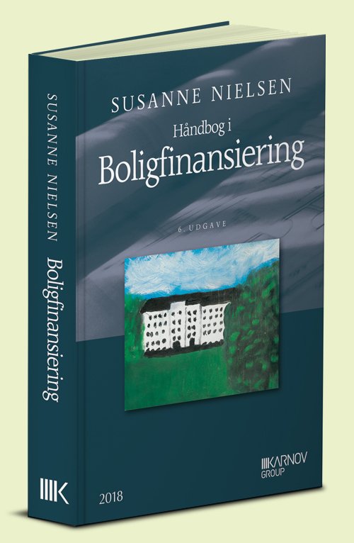 Cover for Susanne Nielsen · Håndbog i boligfinansiering (Sewn Spine Book) [第6 版本] (2018)