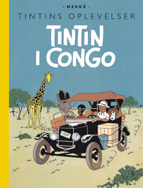 Cover for Hergé · Tintins Oplevelser: Tintin: Tintin i Congo - retroudgave (Bound Book) [第3 版本] [Indbundet] (2005)