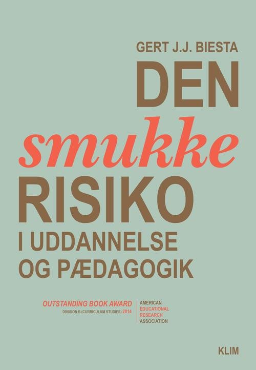 Cover for Gert J.J. Biesta · PTT-42: Den smukke risiko (Sewn Spine Book) [第1 版本] (2014)