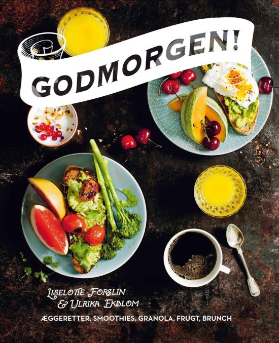 Cover for Liselotte Forslin · Godmorgen! (Bound Book) [第1 版本] (2016)