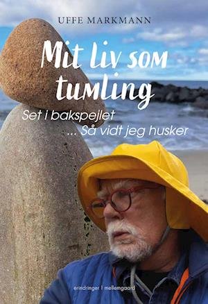 Cover for Uffe Markmann · Mit liv som tumling (Sewn Spine Book) [第1 版本] (2024)
