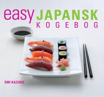 Cover for Emi Kazuko · EASY japansk kogebog (Hardcover Book) [第1 版本] [Hardback] (2008)