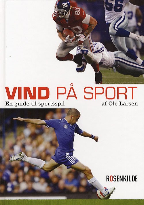 Cover for Ole Larsen · Vind på sport (Bound Book) [第1 版本] [Indbundet] (2007)