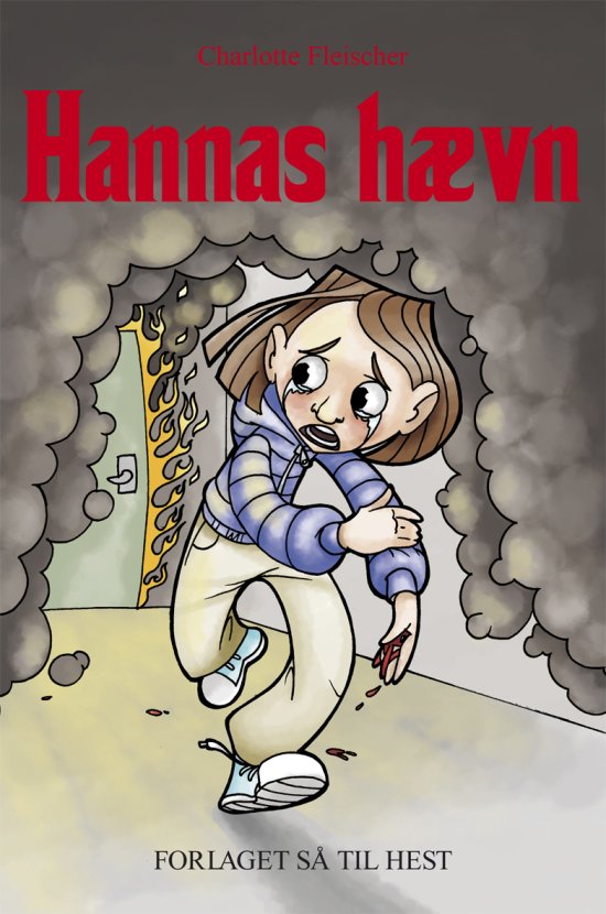 Cover for Charlotte Fleischer · Hannas hævn (Book) [第1 版本] (2012)