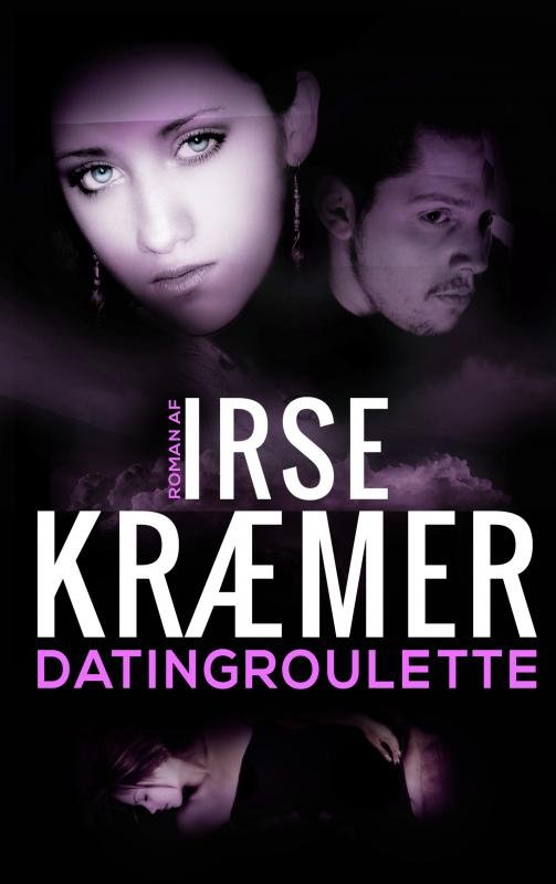 Cover for Irse Kræmer · Datingroulette (Sewn Spine Book) [第1 版本] (2015)