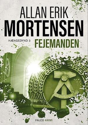Cover for Allan Erik Mortensen · Hængedynd: Fejemanden (Bound Book) [第1 版本] (2022)