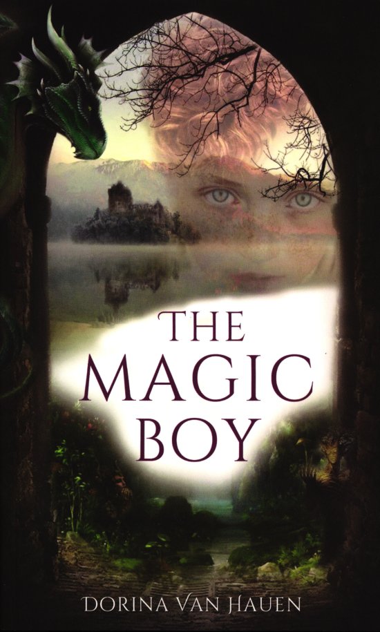 Cover for Dorina Van Hauen · The Magic Boy (Sewn Spine Book) [第1 版本] (2018)