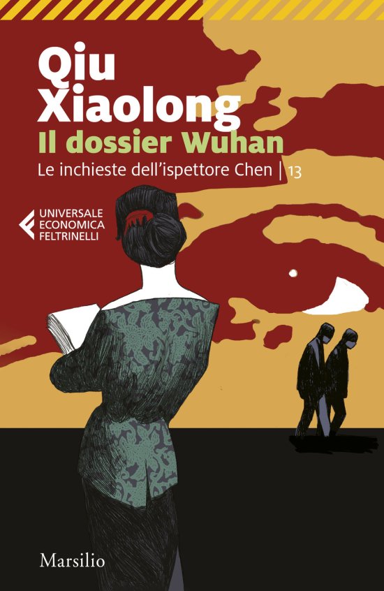 Cover for Xiaolong Qiu · Il Dossier Wuhan. Le Inchieste Dell'ispettore Chen #13 (Book)