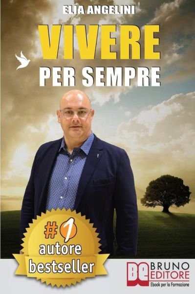 Cover for Elia Angelini · Vivere Per Sempre (Paperback Book) (2018)