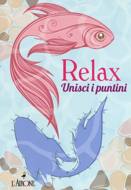 Cover for Aavv · Relax Unisci I Puntini Ediz Illustrata (Book)