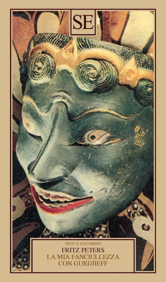 Cover for Fritz Peters · La Mia Fanciullezza Con Gurdjieff (Book)