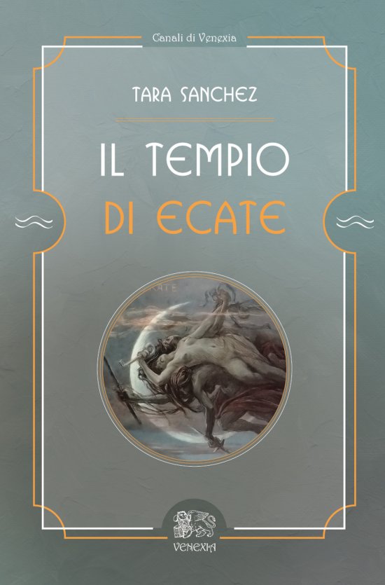 Cover for Tara Sanchez · Il Tempio Di Ecate (Book)
