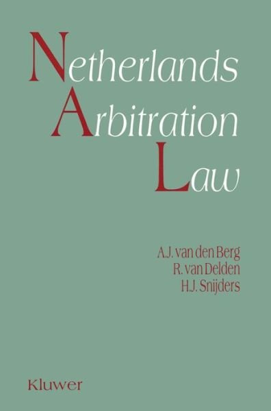 Cover for Albert Jan Van den Berg · Netherlands Arbitration Law (Paperback Book) (1993)