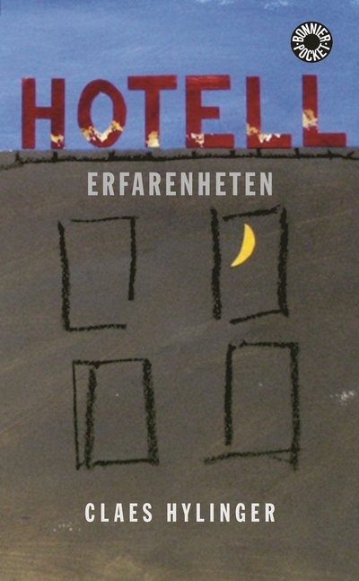 Cover for Claes Hylinger · Hotell Erfarenheten (Paperback Book)