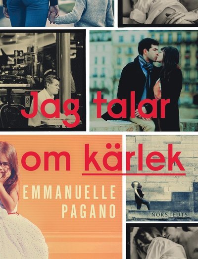 Cover for Emmanuelle Pagano · Jag talar om kärlek (ePUB) (2016)