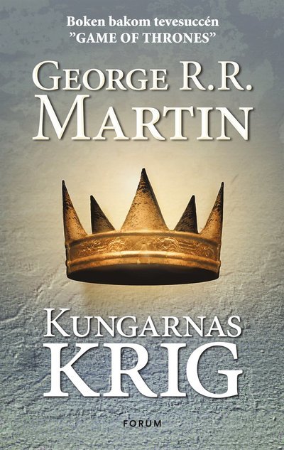 Cover for George R. R. Martin · Game of thrones - Kungarnas krig (Hardcover Book)