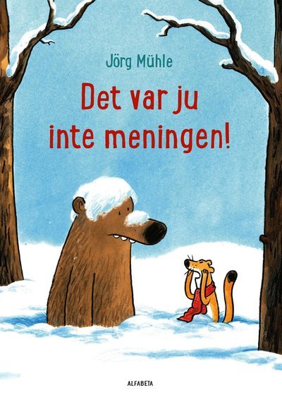 Cover for Jörg Mühle · Det var ju inte meningen! (Hardcover Book) (2026)