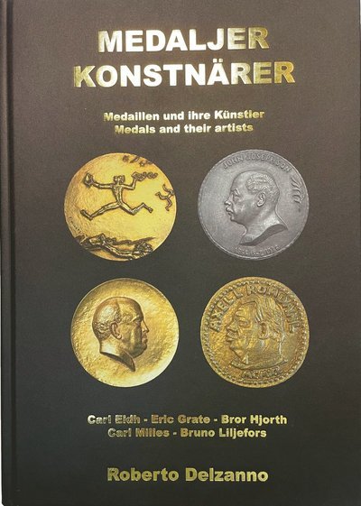 Cover for Roberto Delzanno · Medaljer och konstnärer - Carl Eldh - Eric Grate - Bror Hjorth - Carl Milles - Bruno Liljefors (Hardcover Book) (2023)