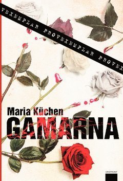Cover for Maria Küchen · Gamarna (Paperback Book) (2008)