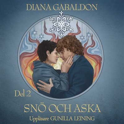 Cover for Diana Gabaldon · Snö och aska. Del 2 (Audiobook (MP3)) (2019)