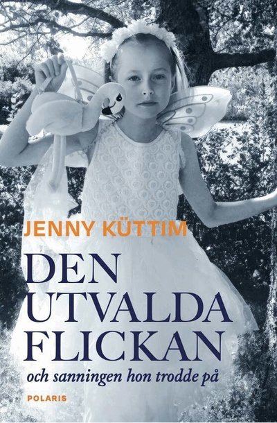 Cover for Jenny Küttim · Den utvalda flickan : och sanningen hon trodde på (Paperback Book) (2026)