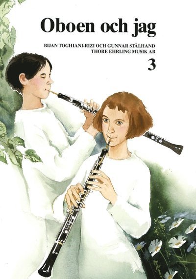 Cover for Gunnar Stålhand Bijan Toghiani-Rizi · Oboen och jag 3 (Paperback Book) (2016)