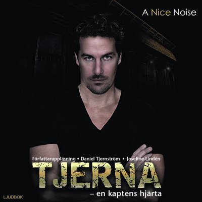 Cover for Josefine Lindén Daniel Tjernström · Tjerna : en kaptens hjärta (CD) (2015)