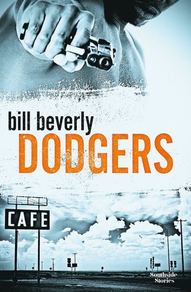Dodgers - Bill Beverly - 图书 - Southside Stories - 9789188153708 - 2017年10月16日