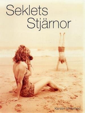 Cover for Kerstin Vinterhed · Seklets stjärnor (Paperback Book) (2000)