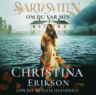 Cover for Christina Erikson · Om du var min (Audiobook (MP3)) (2023)