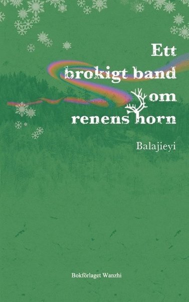 Cover for Keradam Balajieyi · Ett brokigt band om renens horn (Paperback Book) (2017)