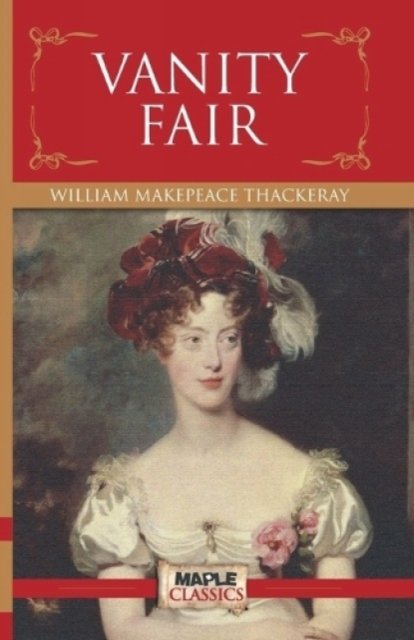 Cover for William Makepeace Thackeray · Vanity Fair (Paperback Book) (2018)