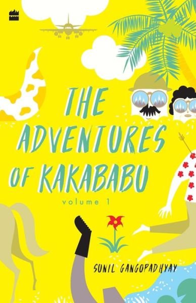 Cover for Sunil Gangopadhyay · The Adventures of Kakababu (Paperback Book) (2026)