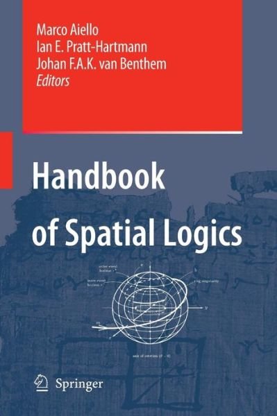 Cover for Handbook of Spatial Logics (Paperback Book) [Softcover Reprint of the Original 1st 2007 edition] (2016)