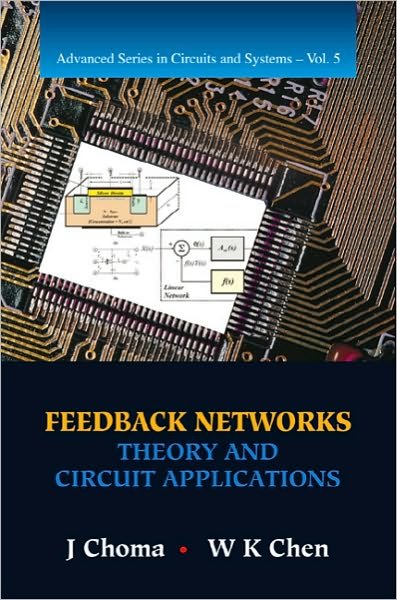 Cover for J. Choma Jr · Feedback Networks: Theory and Circuit Applications (Hardcover Book) (2007)