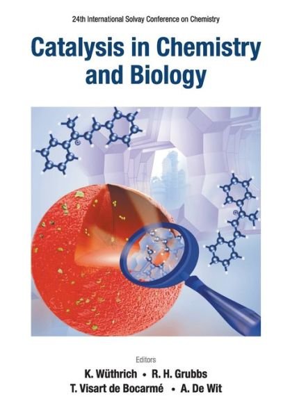 Cover for Kurt Wüthrich · Catalysis In Chemistry And Biology - Proceedings Of The 24th International Solvay Conference On Chemistry (Paperback Book) (2018)