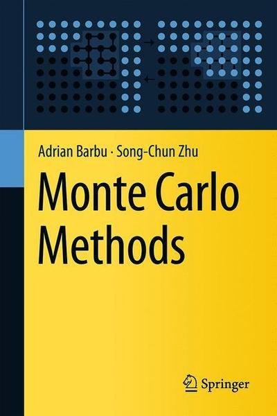 Cover for Adrian Barbu · Monte Carlo Methods (Hardcover Book) [2020 edition] (2020)