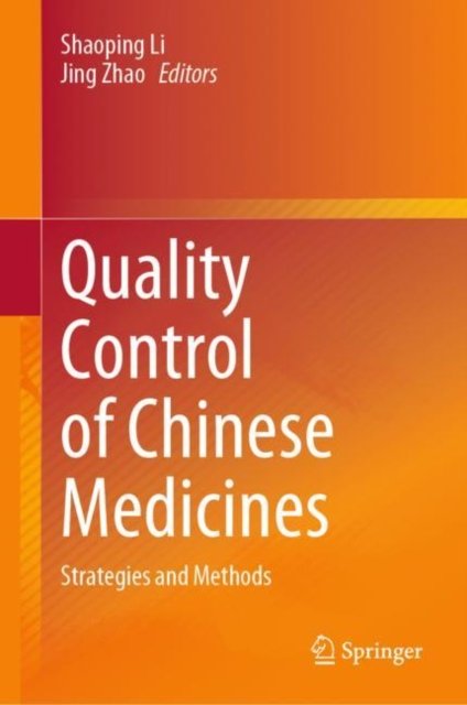 Cover for Quality Control of Chinese Medicines: Strategies and Methods (Hardcover Book) [2024 edition] (2024)