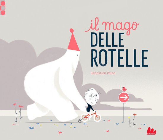 Cover for Sébastien Pelon · Il Mago Delle Rotelle. Ediz. A Colori (Book)