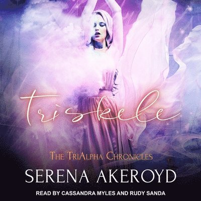 Triskele - Serena Akeroyd - 音乐 - TANTOR AUDIO - 9798200378708 - 2019年3月19日