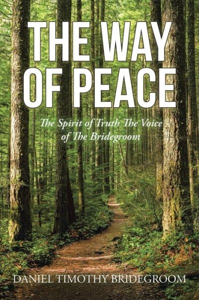 Cover for Daniel Timothy Bridegroom · Way of Peace (Book) (2024)