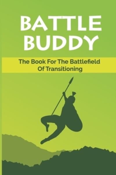 Battle Buddy - Nestor Levinsky - 图书 -  - 9798507154708 - 2021年5月19日