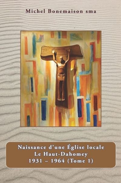Cover for Michel Bonemaison · Naissance d'une Eglise Locale (Book) (2021)