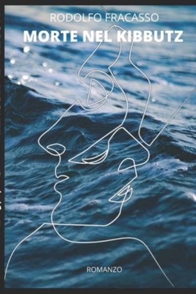 Cover for Rodolfo Fracasso · Morte Nel Kibbutz (Paperback Book) (2020)