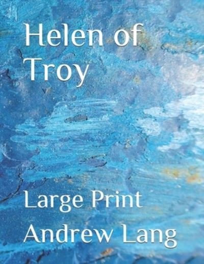 Cover for Andrew Lang · Helen of Troy (Paperback Book) (2020)